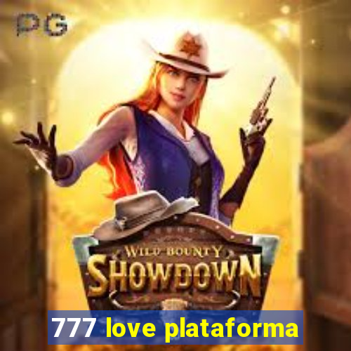 777 love plataforma